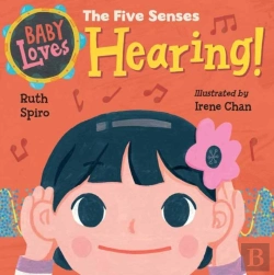 Bertrand.pt - Baby Loves The Five Senses: Hearing!