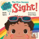 Baby Loves The Five Senses: Sight!