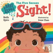 Baby Loves The Five Senses: Sight!
