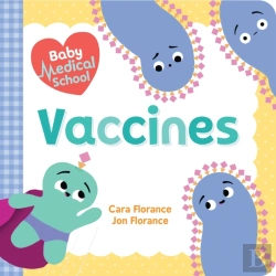 Bertrand.pt - Baby Medical School: Vaccines
