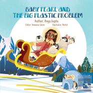 Baby Pearl And The Big Plastic Problem