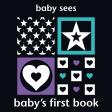 Baby Sees: Baby'S First Book
