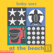Baby Sees Bath Book: At The Beach