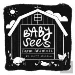 Baby Sees Farm Animals