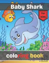 Baby Shark Coloring Book For Kids