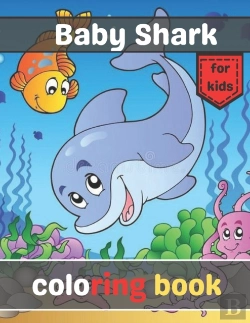 Bertrand.pt - Baby Shark Coloring Book For Kids