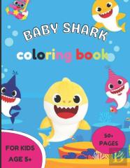 Baby Shark Coloring Book For Kids