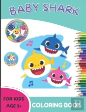 Baby Shark Coloring Book For Kids