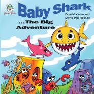 Baby Shark . . . The Big Adventure