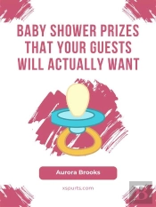 Baby Shower Prizes That Your Guests Will Actually Want