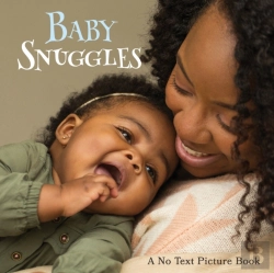 Bertrand.pt - Baby Snuggles, A No Text Picture Book