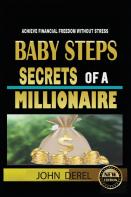 Baby Steps Secrets Of A Millionaire
