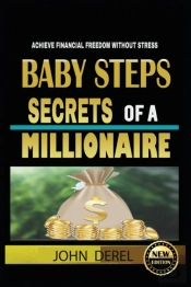Baby Steps Secrets Of A Millionaire