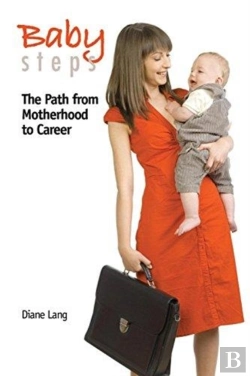 Bertrand.pt - Baby Steps: The Path From Motherhood To Career
