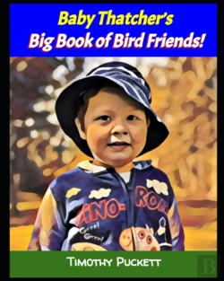 Bertrand.pt - Baby Thatcher'S Big Book Of Bird Friends!