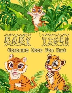 Bertrand.pt - Baby Tiger Coloring Book: Big And Easy C