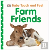 Baby Touch And Feel Farm Friends
