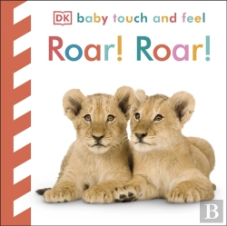 Bertrand.pt - Baby Touch And Feel Roar! Roar!