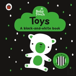 Bertrand.pt - Baby Touch: Toys: A Black-And-White Book
