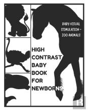 Baby Visual Stimulation - High Contrast Baby Book For Newborns - Zoo Animals