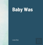 Baby Was