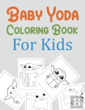 Baby Yoda Coloring Book For Kids