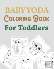 Baby Yoda Coloring Book For Toddlers
