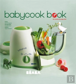 Bertrand.pt - Babycook Book ; 85 Recettes De Papa-Chef (Édition 2010)