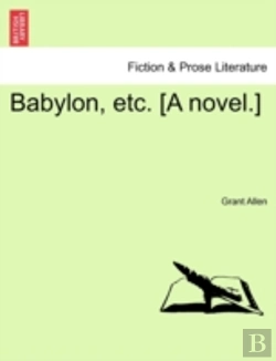 Bertrand.pt - Babylon, Etc. (A Novel.)