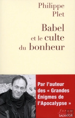 Bertrand.pt - Babylone Et Le Culte Du Bonheur ; La Modernité Décryptée Par L'Apocalypse