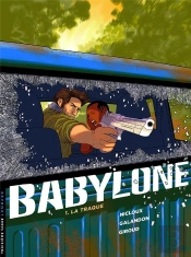 Babylone Tome 1 : La Traque