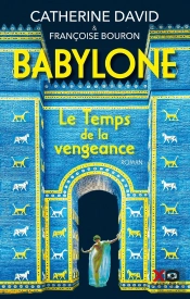 Babylone Tome 2 : Le Temps De La Vengeance