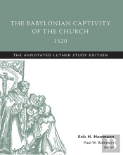 Babylonian Captivity Of The Church, 1520