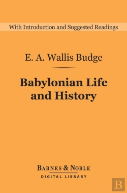 Bertrand.pt - Babylonian Life And History (Barnes & Noble Digital Library)
