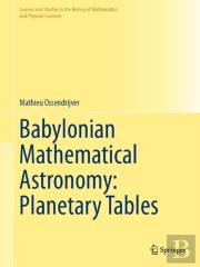 Babylonian Mathematical Astronomy: Planetary Tables
