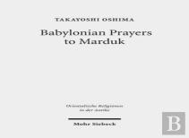 Babylonian Prayers To Marduk