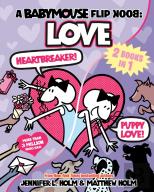 Babymouse Flip Book: Love (Heartbreaker + Puppy Love)