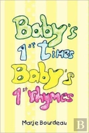 Baby'S 1st Times, Baby'S 1st Rhymes