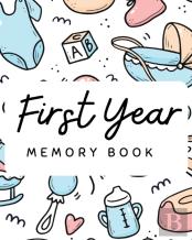 Baby'S 1st Year Memory Book