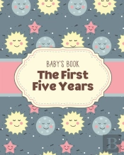 Baby'S Book The First Five Years