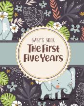Baby'S Book The First Five Years