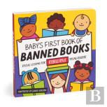 Baby'S First Book Of Banned Books