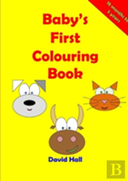 Baby'S First Colouring Book