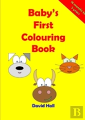 Baby'S First Colouring Book