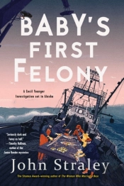 Baby'S First Felony