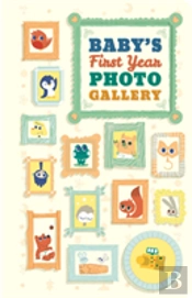 Babys First Year Photo Gallery