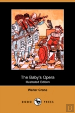 Bertrand.pt - Baby'S Opera (Illustrated Edition) (Dodo Press)