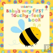 Baby'S Very First Touchy-Feely Book