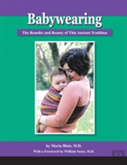 Bertrand.pt - Babywearing: The Benefits And Beauty Of This Ancient Tradition