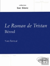 Bac B Tristan Et Iseut ; Beroul
